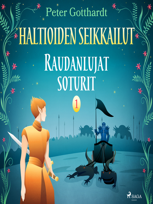 Title details for Haltioiden seikkailut 1--Raudanlujat soturit by Peter Gotthardt - Wait list